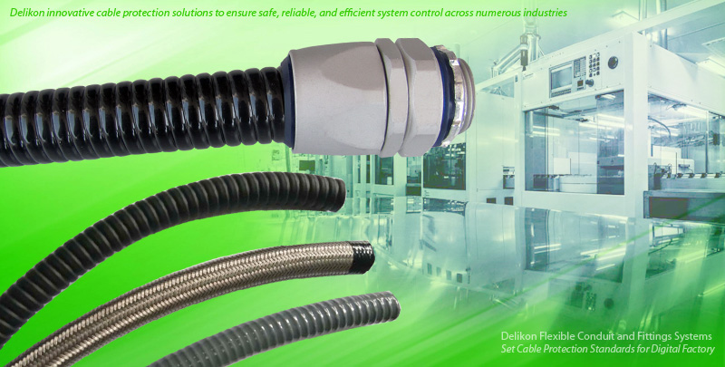 [CN] Delikon industry automation Delikon Flexible Conduit and metal Conduit Fittings, the ideal cable management system for every task